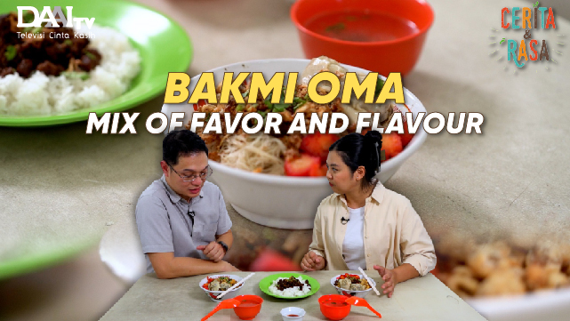 Cerita & Rasa – Bakmi Oma – Mix of Favor and Flavour