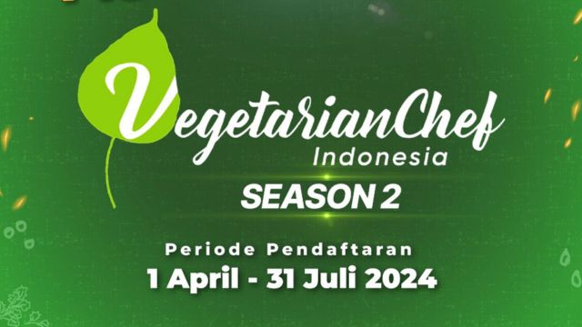 Audisi Sudah Dibuka, DAAI TV Kembali Hadirkan Vegetarian Chef Indonesia Season 2