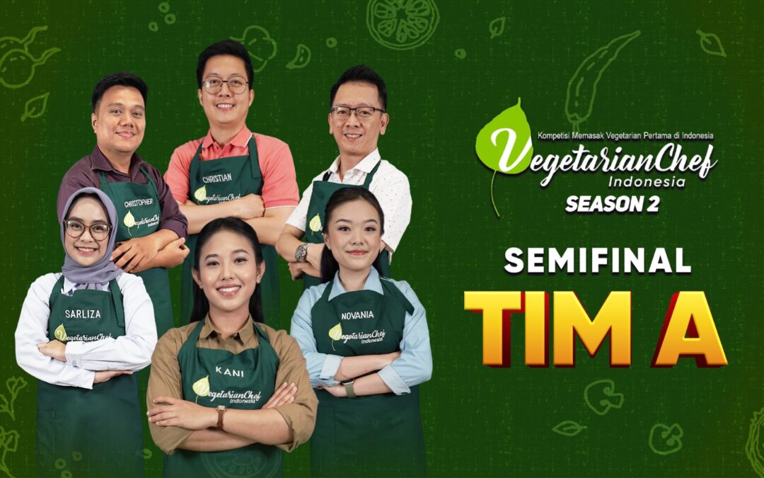 Vegetarian Chef Indonesia Season 2: Tantangan Memasak untuk TIM A, Menu Sehat untuk Anak-anak