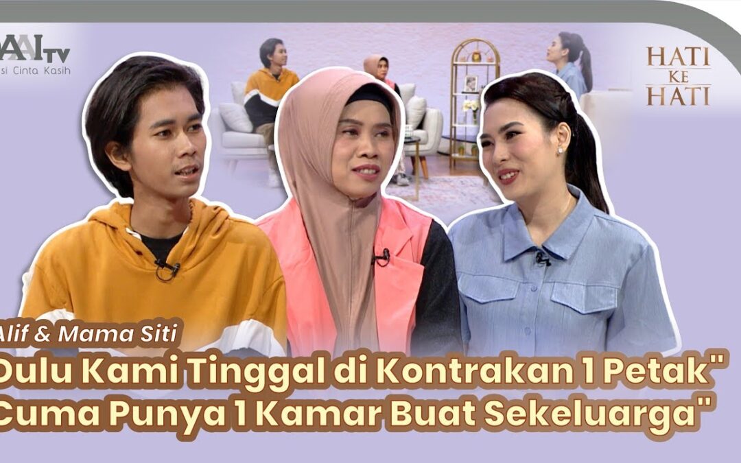 Hati ke Hati – Dulu Tinggal di Kontrakan 1 Petak, Kini Alif Bisa Hadiahkan Rumah yang Nyaman untuk Orang Tuanya